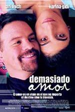 Demasiado amor - Película 2002.mx