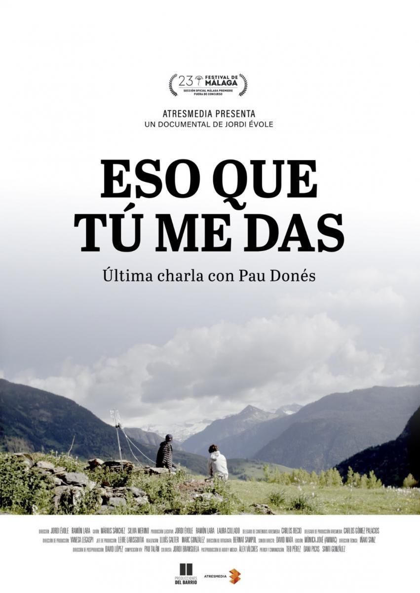 Eso que tú me das - Documental 2020.mx