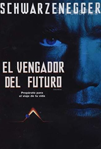 El vengador del futuro - Película 1990.mx