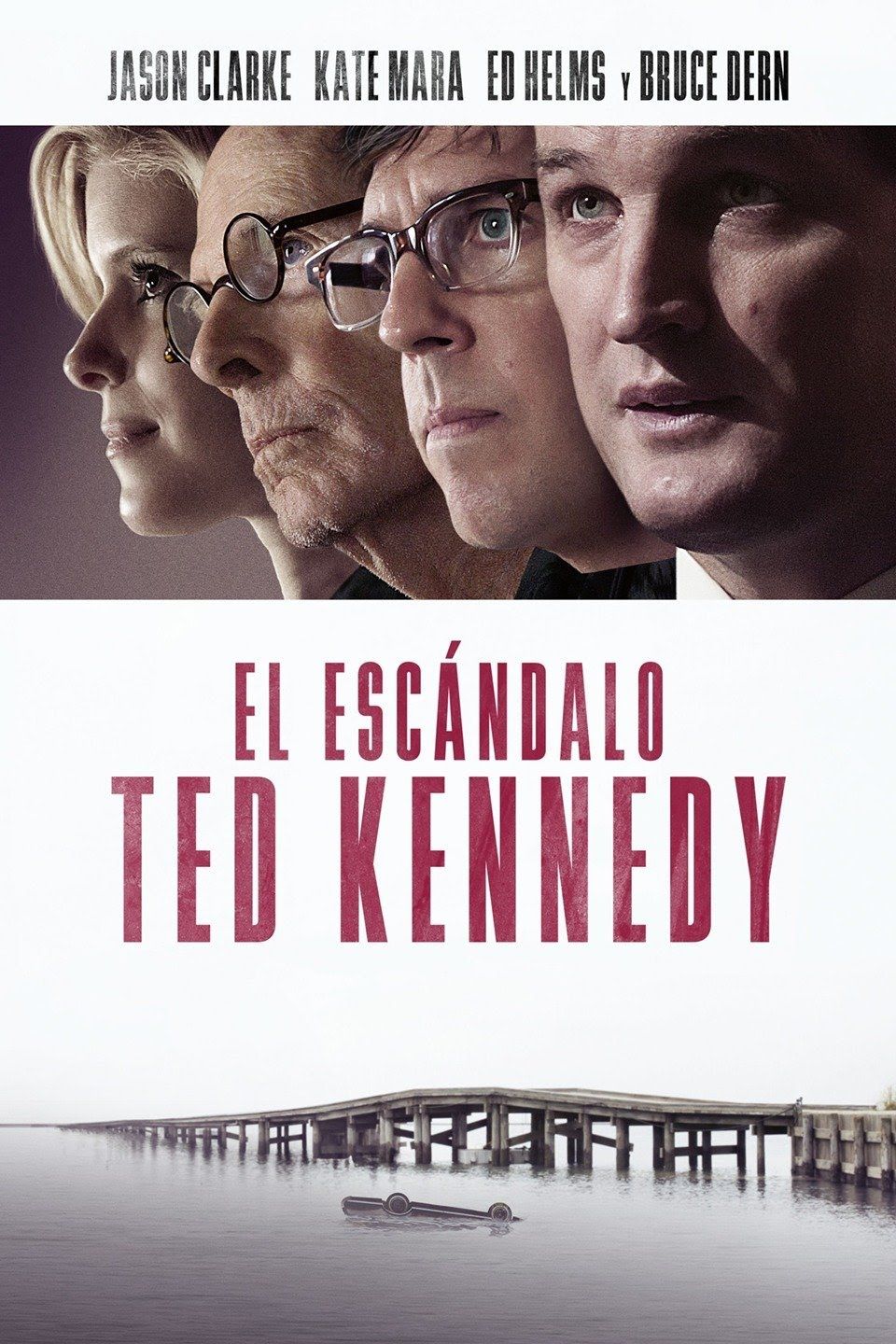 El escándalo Ted Kennedy - Película 2017.mx