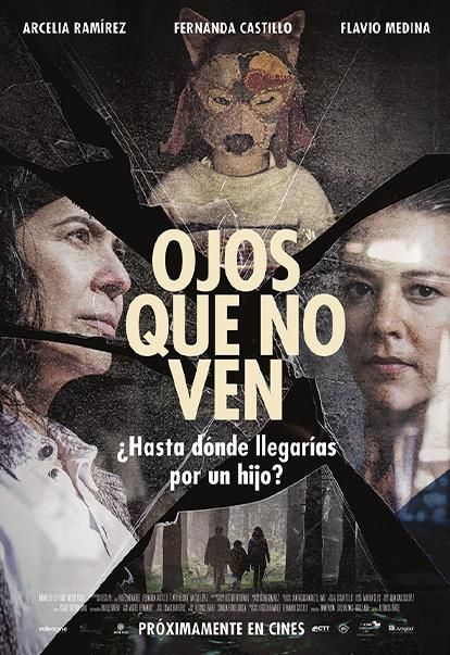 Ojos Que No Ven - Película 2022.mx