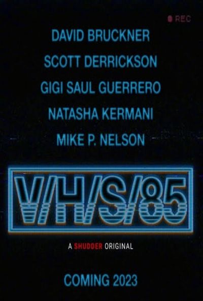 V/H/S/85 - Película 2023.mx