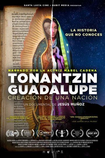 Tonantzin Guadalupe: Creación de una nación - Documental 2023.mx