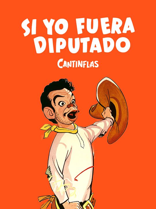 Si yo fuera diputado : Póster