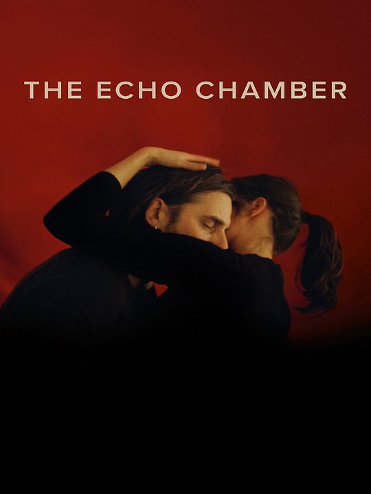 The Echo Chamber : Póster