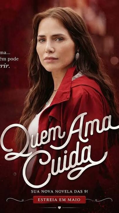 Quem Ama Cuida : Póster