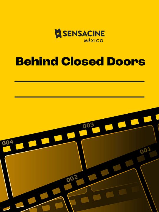 Behind Closed Doors : Póster