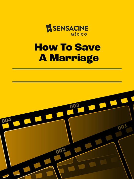 How To Save A Marriage : Póster