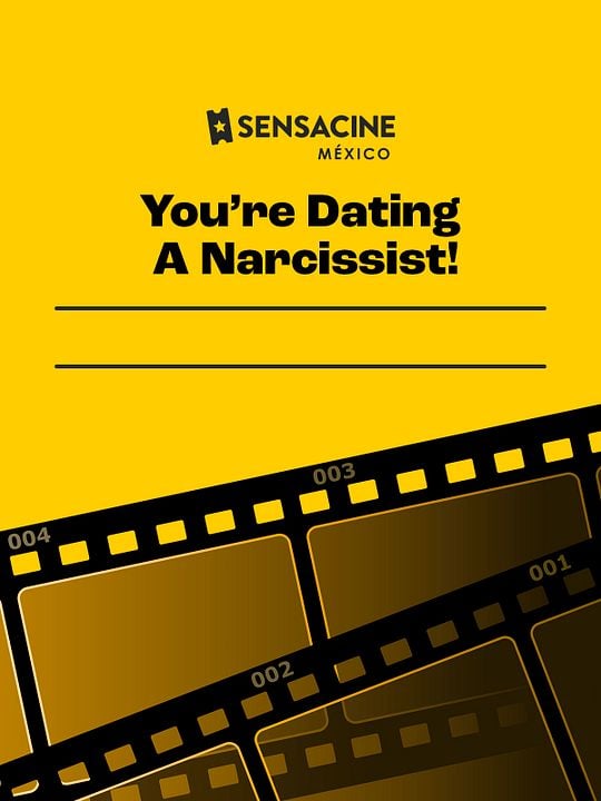 You’re Dating A Narcissist! : Póster