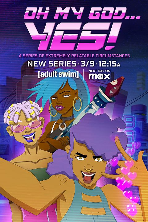 Oh My God...Yes! Una Serie de Circunstancias Extremadamente Comunes : Póster