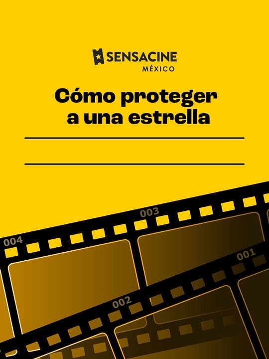 Cómo proteger a una estrella : Póster