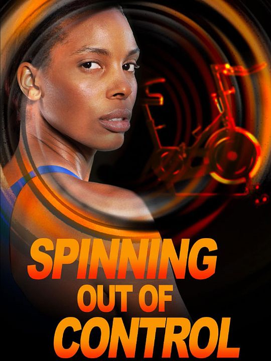 Spinning Out of Control : Póster