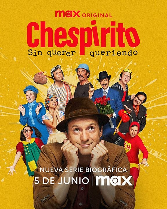 Chespirito: Sin querer queriendo : Póster