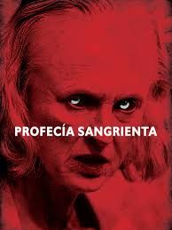 Profecía Sangrienta : Póster