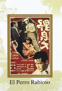 El perro rabioso : Póster