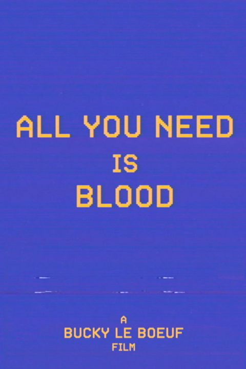 All You Need Is Blood : Póster
