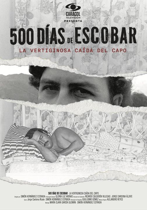 500 días de Escobar, la vertiginosa caída del capo : Póster