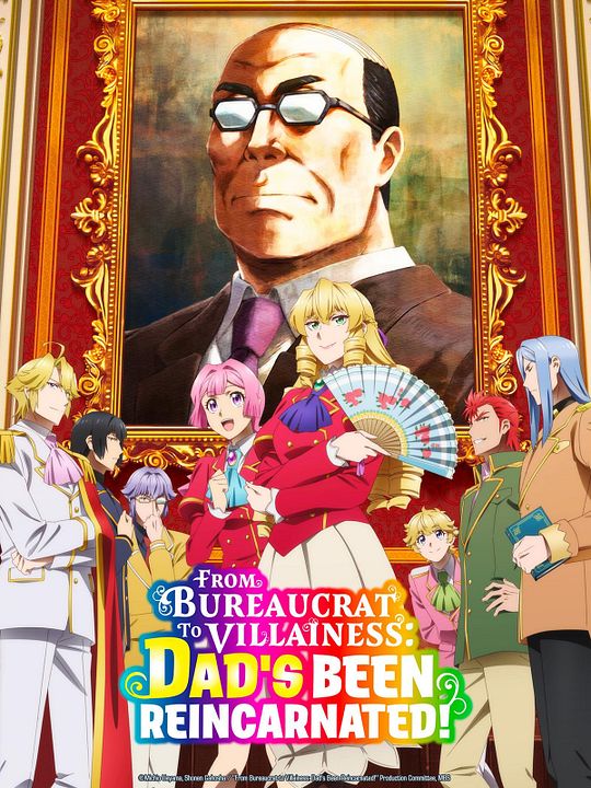 From Bureaucrat to Villainess: Dad’s Been Reincarnated! : Póster