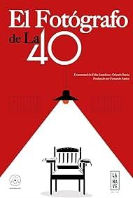 El Fotógrafo de la 40 : Póster