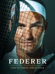 Federer: Los últimos doce días : Póster