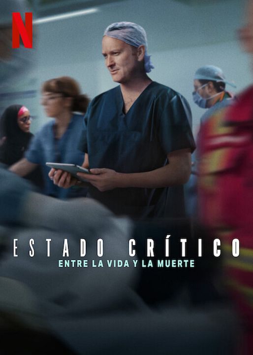 Estado crítico: Entre la vida y la muerte : Póster