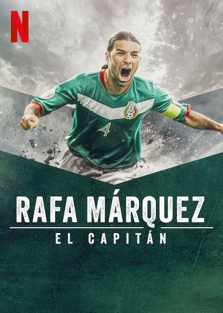 Rafa Márquez: El Capitán : Póster
