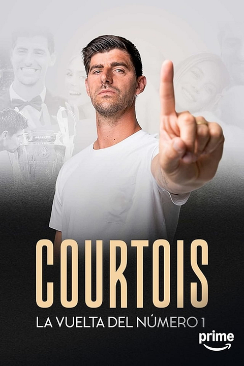 Courtois: La vuelta del número 1 : Póster
