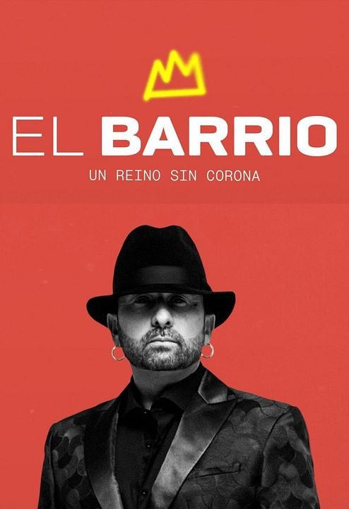 El Barrio: Un reino sin corona : Póster