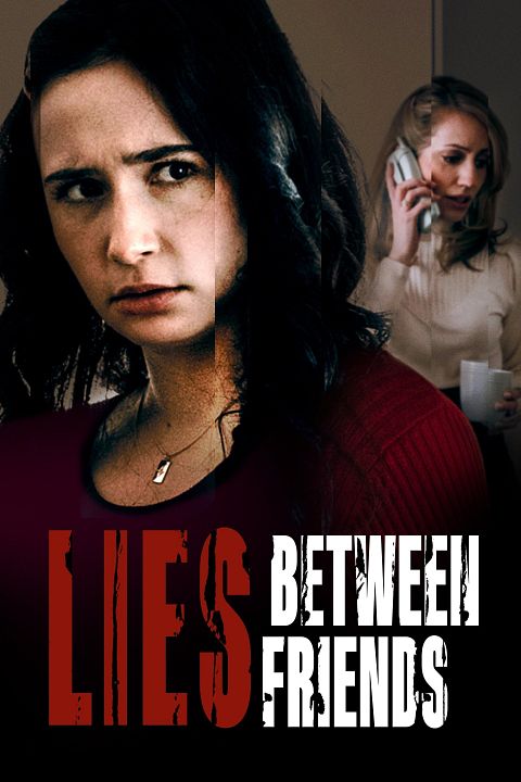 Lies Between Friends : Póster