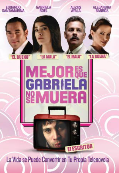 Mejor es que Gabriela no se muera : Póster