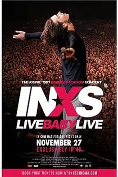 INXS: Live Baby Live at Wembley Stadium : Póster