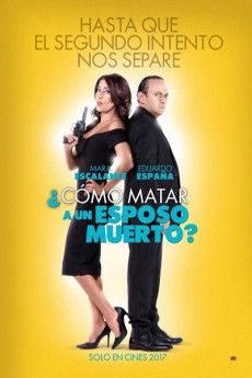 ¿Cómo matar a un esposo muerto? : Póster