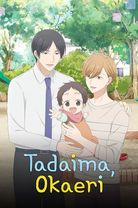 Tadaima, Okaeri : Póster