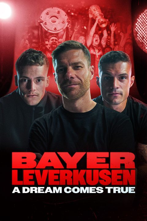Bayer Leverkusen - A Dream Comes True : Póster