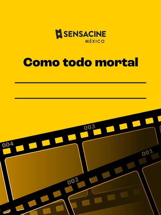 Como todo mortal : Póster