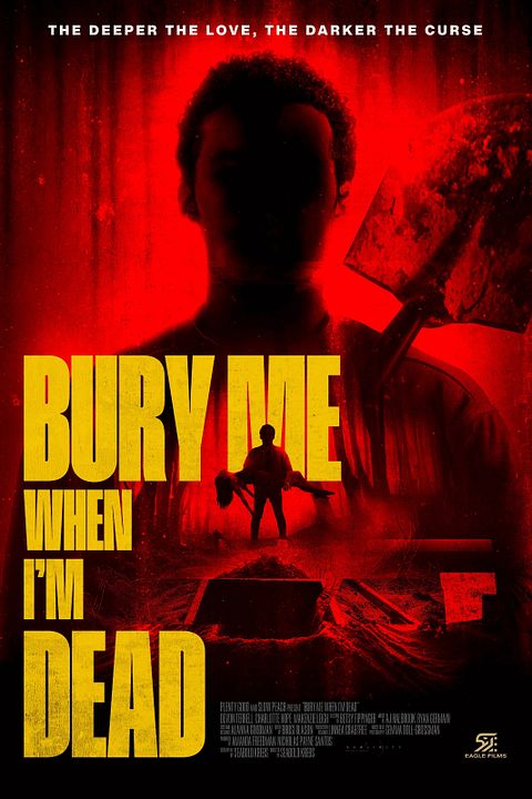 Bury Me When I'm Dead : Póster