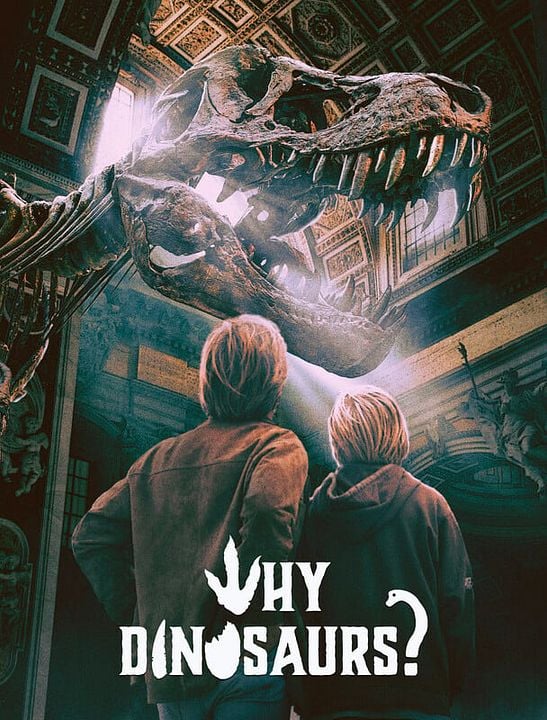 Why Dinosaurs? : Póster