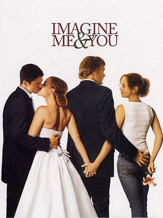 Imagine me & you : Póster Ol Parker