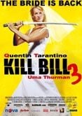 Kill Bill Volumen 3 : Póster