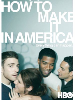How to make it in America : Póster