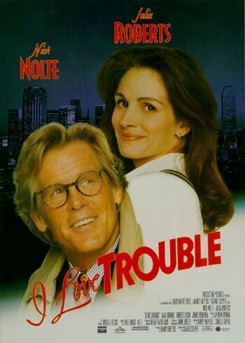I Love Trouble : Póster