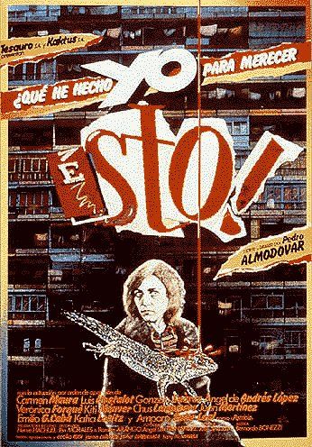 ¿Qué he hecho yo para merecer esto? : Póster