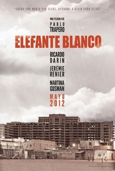 Elefante blanco : Póster