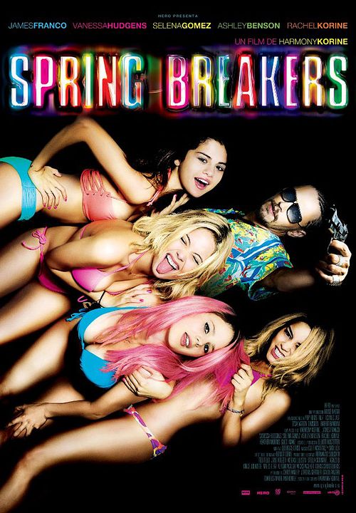 Spring Breakers: Viviendo al límite : Póster