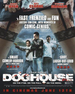 Doghouse : Póster