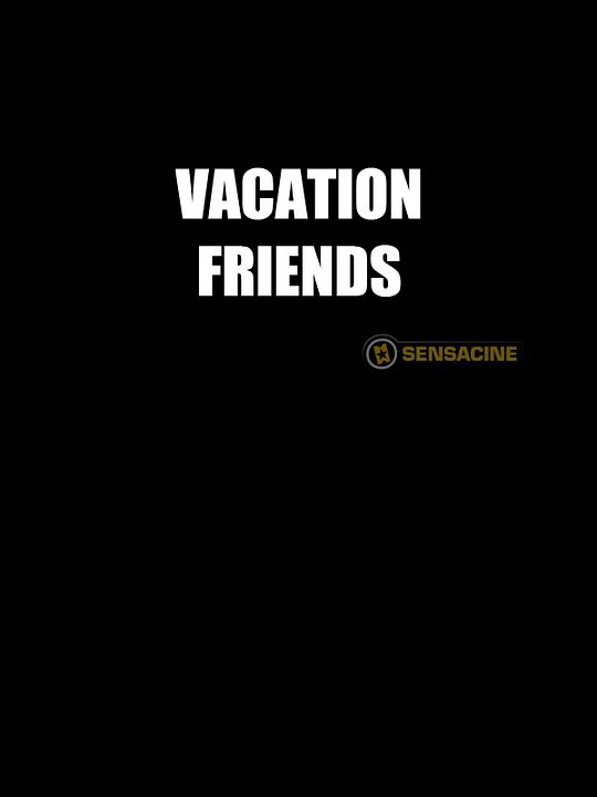 Vacation Friends : Póster