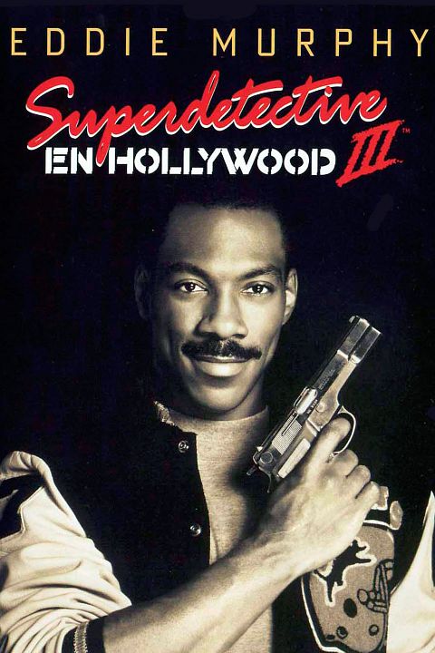 Un detective suelto en Hollywood III : Póster