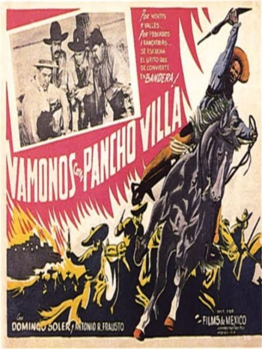 ¡Vámonos con Pancho Villa! : Póster