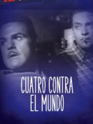 Cuatro contra el mundo : Póster