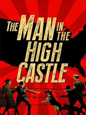The Man In the High Castle : Póster